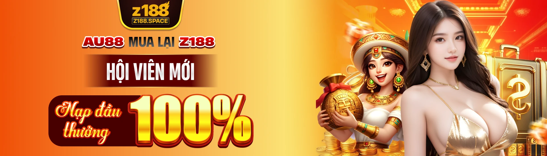 Z188 Hội Viên Mới Nạp Đầu +100%