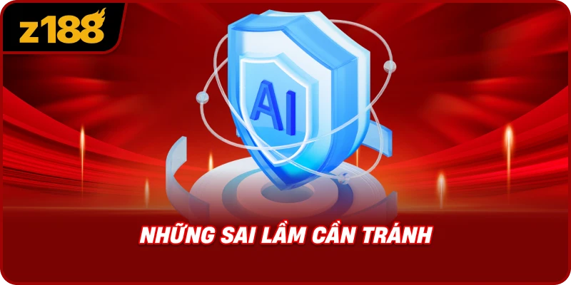 Những Sai Lầm Cần Tránh